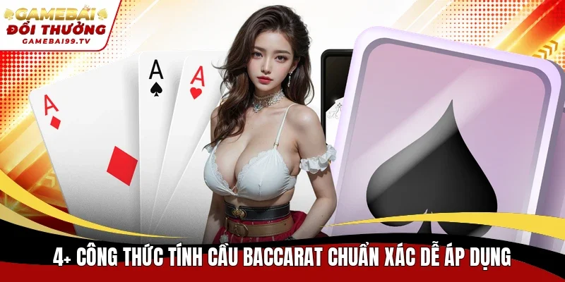 Công thức tính cầu Baccarat